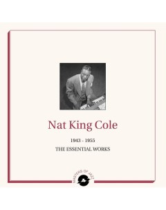 Виниловая пластинка Nat King Cole 1943 1955 The Essential Works Diggers factory