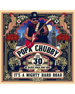 Popa Chubby It s A Mighty Hard Road 2LP Dixiefrog records