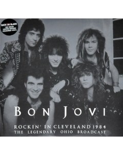 Bon Jovi Rockin In Cleveland 1984 180g Limited Edition Colored Vinyl Back on black (lp)