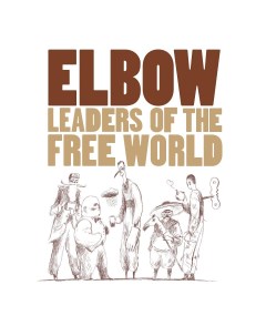 Elbow Leaders Of The Free World Universal music