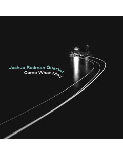 Joshua Redman Quartet Come What May LP Nonesuch
