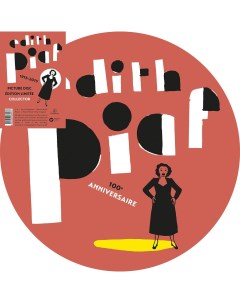 Edith Piaf 1915 2015 Picture Disc Warner music entertainment