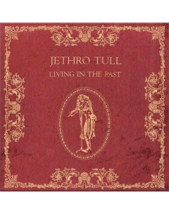 Jethro Tull LIVING IN THE PAST 180 Gram Chrysalis