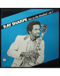 Ray Sharpe Live At The Bluebird Volume 1 LP Plastinka.com