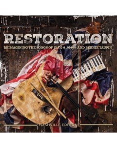 Restoration Reimagining The Songs Of Elton John And Bernie Taupin Universal music