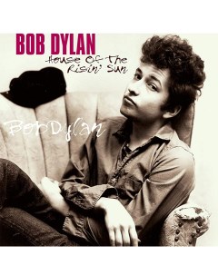 Bob Dylan House Of The Risin Sun Vinyl passion