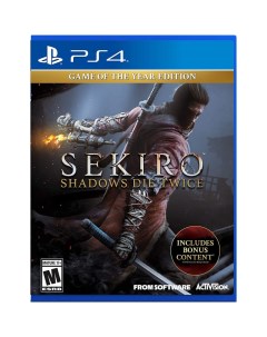 Игра Sekiro Shadows Die Twice Game of the Year Edition английская версия PS4 Activision