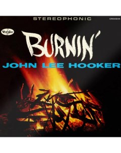 Виниловая пластинка John Lee Hooker Burnin Waxtime