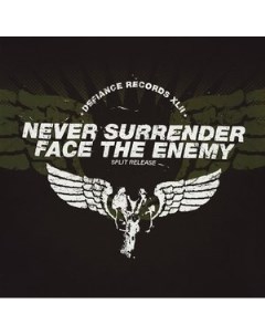 Never Surrender Face the Enemy Split Release Defiance records