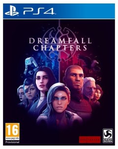 Игра Dreamfall Chapters для PlayStation 4 Deep silver