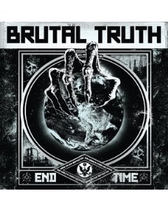 BRUTAL TRUTH End Time Printed in USA Relapse records