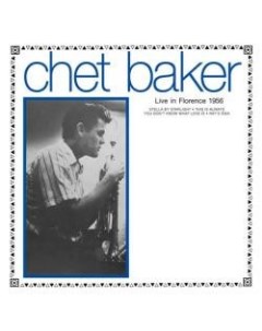 Chet Baker Live in Florence 1956 Vinyl Doxy music
