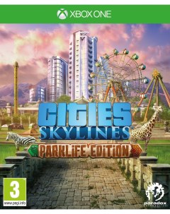 Игра Cities Skylines Parklife Edition Русская Версия для Microsoft Xbox One Paradox-interactive