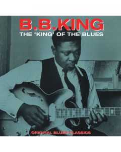 B B King The King Of The Blues LP Not now music