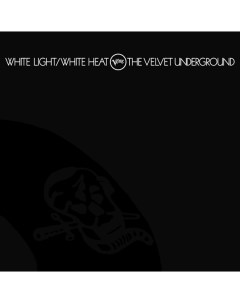The Velvet Underground White Light White Heat 2LP Polydor