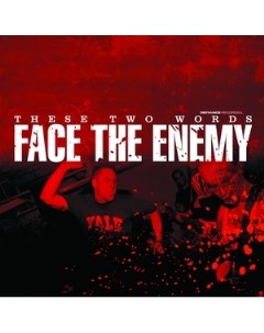Face the Enemy These Two Words VINYL Defiance records