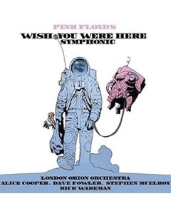 LONDON ORION ORCHESTRA Pink Floyd s Wish You Were Here Symphonic Decca music group ltd.