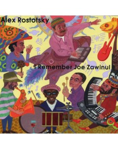 Alex Rostotsky I Remember Joe Zawinul LP Artbeat music