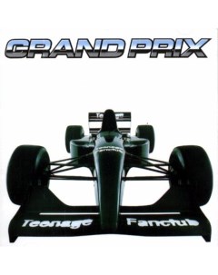Teenage Fanclub Grand Prix LP Universal music