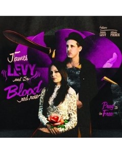 James Levy and The Blood Red Rose Pray To Be Free LP CD Heavenly