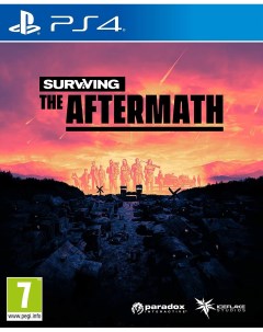 Игра Surviving the Aftermath Day One Edition Русская Версия PS4 Paradox-interactive