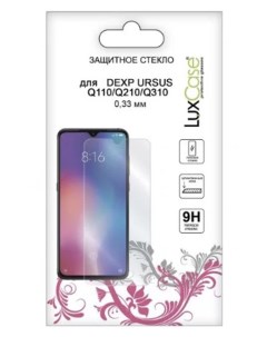 Защитное стекло для смартфона для DEXP Ursus Q110 Q210 Q310 Clear 82617 Luxcase