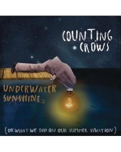 Counting Crows Underwater Sunshine Or What We Did On Our Summer Vacation 180g Music on vinyl (cargo records)