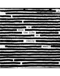 Roger Waters IS THIS THE LIFE WE REALLY WANT 180 Gram Gatefold Sony music