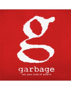 Garbage Not Your Kind Of People 2LP CD Universal music
