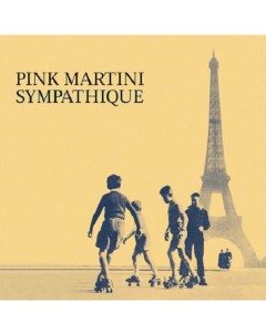 Pink Martini Sympathique LP Naive