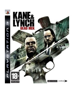 Игра Kane Lynch Dead Men PS3 Eidos interactive