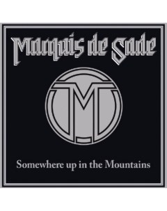 Marquis De Sade Somewhere Up In The Mountains LP Plastinka.com