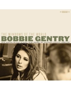 Bobbie Gentry The Windows Of The World Universal music