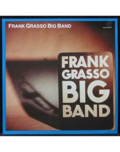 LP Frank Grasso Big Band Frank Grasso Big Band Timeless 308818 Plastinka.com
