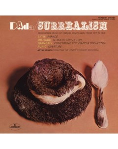 Dada Surrealism Orchestral Music By French Composers From Mercury living presence