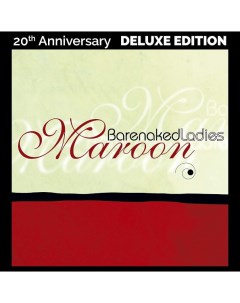 Barenaked Ladies Maroon Deluxe 20th Anniversary Edition 2LP Warner music
