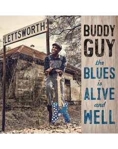 Buddy Guy The Blues Is Alive And Well Sony music