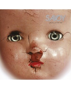 Savoy Lackluster Me LP CD Медиа
