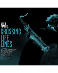 Mulo Francel Crossing Life Lines LP Glm music