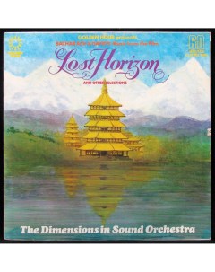 Dimensions In Sound Orchestra Lost Horizon And Other Selections LP Plastinka.com