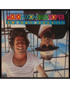 Mojo Nixon Skid Roper Bo Day Shus LP Plastinka.com