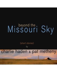 Charlie Haden Pat Metheny Beyond The Missouri Sky 2LP Decca