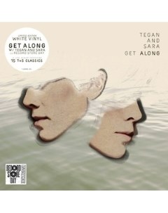 Tegan and Sara Get Along Limited Edition White Vinyl Warner brothers records uk