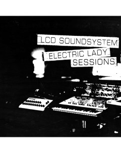 LCD Soundsystem Electric Lady Sessions 2LP Columbia