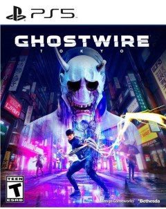 Игра Ghostwire Tokyo PS5 Bethesda softworks
