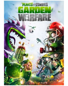 Игра Plants vs Zombies Garden Warfare для Xbox One Ea