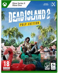 Игра Dead Island 2 Pulp Edition Xbox Русские субтитры Deep silver