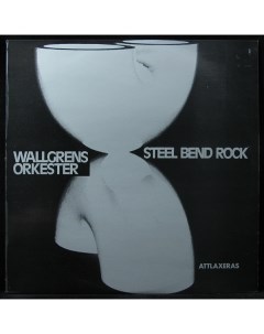 Wallgrens Orkester Steel Bend Rock LP Plastinka.com
