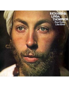 Richard Linda Thompson Pour Down Like Silver LP Universal music