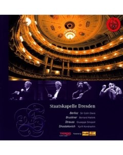 Staatskapelle Dresden Berlioz Bruckner Shostakovich Strauss Profil